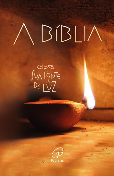 A Bíblia - Edição sua fonte de luz